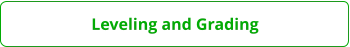Leveling and Grading