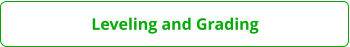 Leveling and Grading