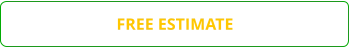 FREE ESTIMATE